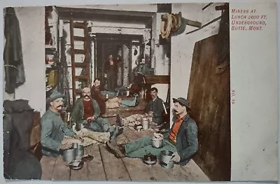 Vintage Postcard Miners At Lunch Underground Butte Montana AA20 • $6.75