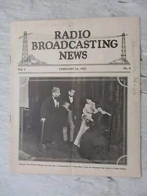 Radio Broadcasting News Magazine February 24 1923 Carnegie Tech School Of Drama • $19.95