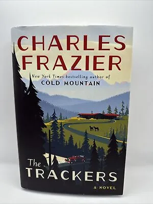 The Trackers Charles Frazier 2023 Hardcover 9780062948083 • $9.74
