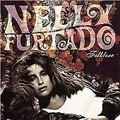 Nelly Furtado : Folklore CD (2003) Value Guaranteed From EBay’s Biggest Seller! • £1.94