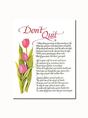 Don't Quit Motivational Poem Flowers Wall Picture 8x10 Art Print • $8.87