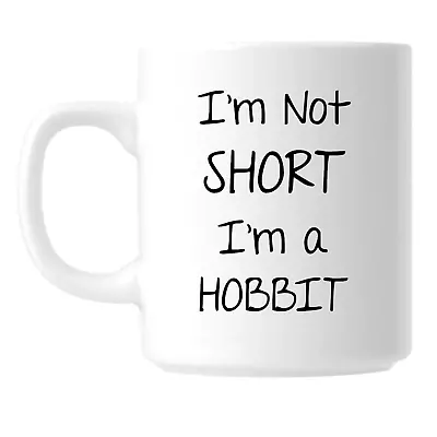 £9.99 • Buy Funny Mug For Short People Hobbit Novelty Gift Mug Coffee Cup