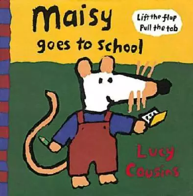 Maisy Goes To School - Hardcover By Cousins Lucy - GOOD • $5.24
