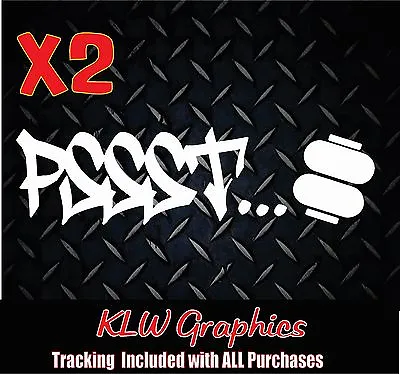 Pssst Decal Sticker Air Ride Bagged Truck Car S10 C10 4 Link Notch • $4.37