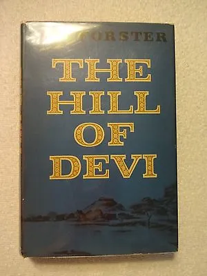  The Hill Of Devi  By E.M. Forster 1st American Edition 1953 • £32.17