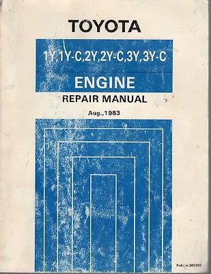 Toyota 1Y 1Y-C 2Y 2Y-C 3Y 3Y-C Engine Repair Manual August 1983 • $99