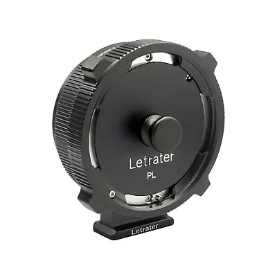 Letrater PL Lens Mount Adapter PL To Sony E/NEX Mount Cameras A7S3/FS7/5/FX9... • $167.53