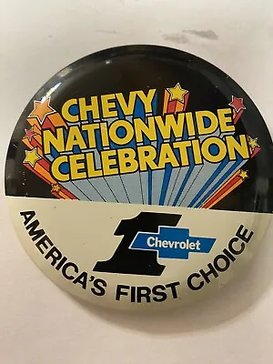 Pinback Button Vintage Chevy Nationwide Celebration America’s First Choice • $11.95