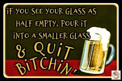 Glass Half Full! Made In Usa Metal Sign 8x12 Funny Man Cave Decor Drinking  • $14.99