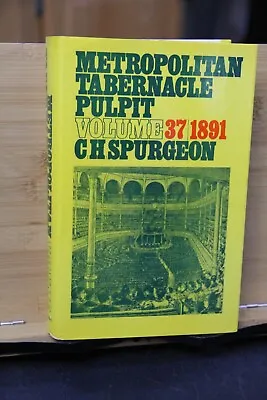 Metropolitan Tabernacle Pulpit Volume 37 1891 C H Spurgeon HB Used Wear Tear • $30