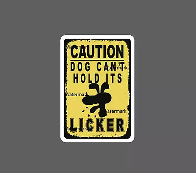 Licker Dog Sticker Caution Waterproof NEW - Buy Any 4 For $1.75 EACH Storewide! • $2.95