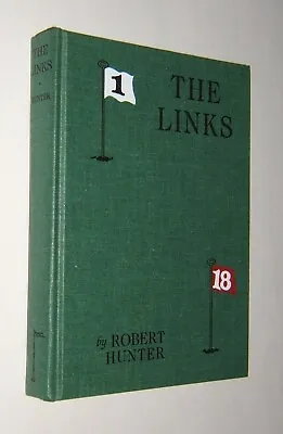 $49.99 • Buy The Links By Robert Hunter - Hardcover - Facsimile Reprint - Golf Architecture