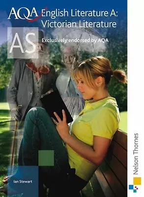 AQA English Literature A AS: Victorian Literature: Student's Book (Aqa As Level • £2.72