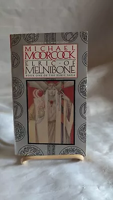 Elric Of Melnibone- Bk 1 Of The Elric Saga Paperback Bk{1983}by Michael Moorcock • $2.89