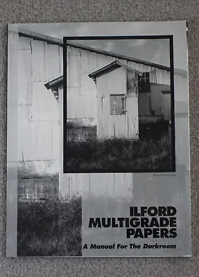 Ilford Multigrade Papers - A Manual For The Darkroom • £5.35