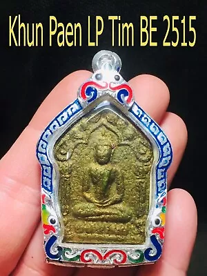 Thai Buddha Amulet Phra Khun Paen Lp Tim Be 2515 Magic Luck Charm • $69