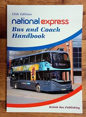 National Express Bus & Coach Handbook (15th Ed) British Bus Publishing Softback • £18.75