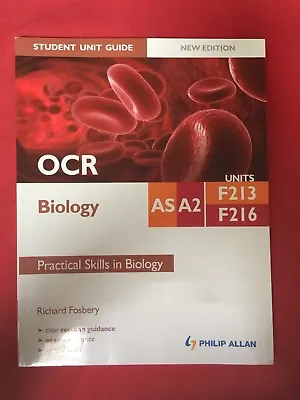 OCR AS/A2 Biology Student Unit Guide: Units F213 & F216 Practical Skills In... • £5