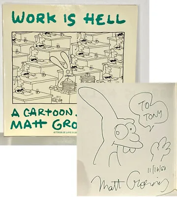 WORK IS HELL ✍ SIGNED MATT GROENING W/ SKETCH First Edition The Simpsons • $450