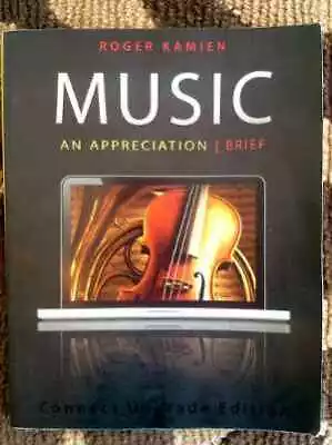 Music: An Appreciation (Brief) Connect - Paperback By Kamien Roger - Acceptable • $8.02