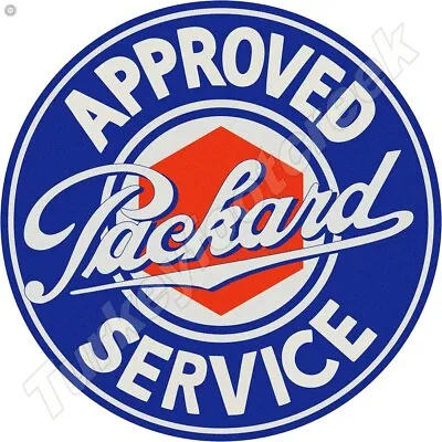 Approved Packard Service 11.75  Round Metal Sign • $16.99