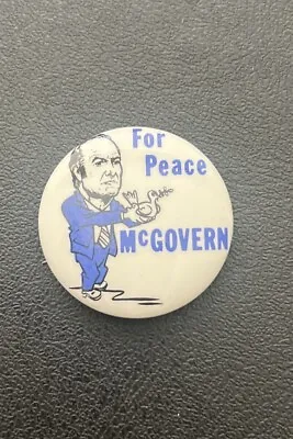 GEORGE MCGOVERN FOR PEACE Political Campaign Pin Button 1972 • $10