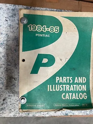 $35 • Buy Pontiac P Body Fiero  Parts & Illustration Catalog 1984-5