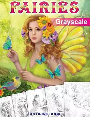 Fairies  Grayscale Coloring Book: Coloring Book For Adults • $11.73
