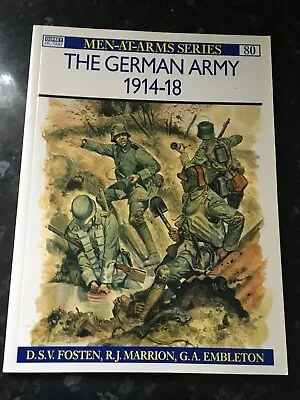 £5 • Buy Osprey Military 80 Men -at-arms Series.THE GERMAN ARMY 1914-18