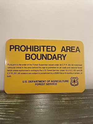 US Forest Service Metal Sign - Prohibited Area Boundary Vintage Nice! NOS Rare • $50