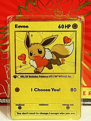 Eevee I Choose You! Love Gold Metal Pokémon Card- Collectible/Gift/Display • $9.99