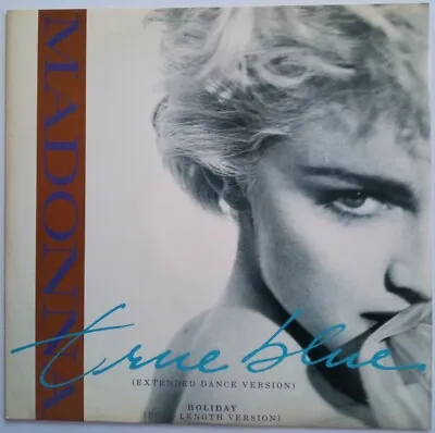 £4 • Buy MADONNA - TRUE BLUE (Extended Dance Version) / HOLIDAY       UK 12' Vinyl Single
