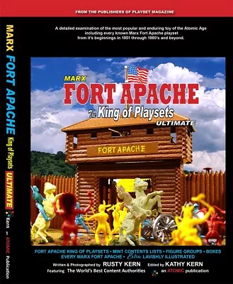 Marx Fort Apache Ultimate: (Deluxe Hard Cover Book) By Russell S. Kern • $59.95