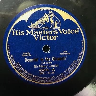 $28 • Buy 78 Rpm Record 1921 His Masters Voice Victor HARRY LAUDER Roamin Gloomin SCOTCH