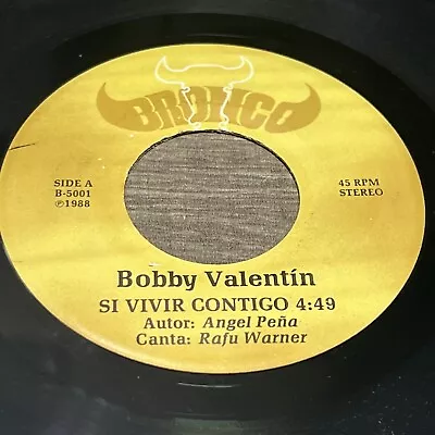 Bobby Valentin-rafu Warner-si Vivir Conmigo-aprende A Querrer-45rpm • $6.95