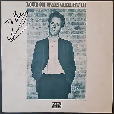 Loudon Wainwright III Signed Self-Titled Vinyl - Atlantic Records (1971) • £25