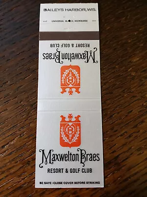 Vintage Matchbook: Maxwelton Braes Resort & Golf Club Baileys Harbor WI • $5.99