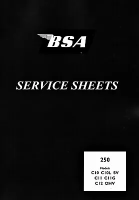 BSA Service Sheets C10 C10L C11 C11G C12 250 Cc Workshop Manual Top Quality Book • $31.92