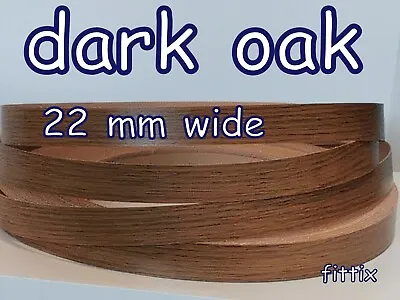 Melamine Pre Glued Iron On Edging Tape/Edge Banding 22mm  Dark Oak Stain  • £5.99