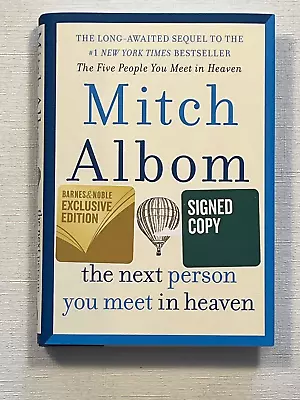 Autographed Book Mitch Albom: The Next Person You Meet In Heaven • $26.99