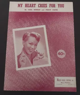 My Heart Cries For You Evelyn Knight Percy Faith Sigman 1950 Vintage Sheet Music • $9.95