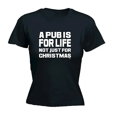 £9.85 • Buy Christmas A Pub Is For Life Not Just - Womens T Shirt Funny T-Shirt Gift Novelty