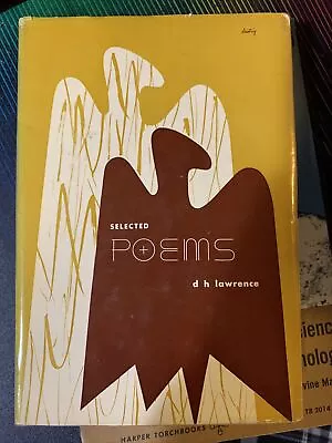 Selected Poems By D. H. Lawrence 1947 New Directions HC W/ DJ NC19 Nice Cond. • $30