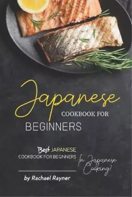 Rachael Rayner Japanese Cookbook For Beginners (Paperback) • £10.10