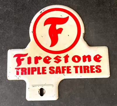 Vntg FIRESTONE TRIPLE SAFE TIRES LICENSE PLATE TOPPER Rare Old Advertising Sign • $31