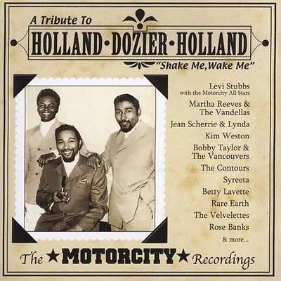 Shake Me Wake Me - A Tribute To Holland Dozier Holland (CD 2005 Empire) • $15.99