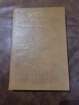 Utopia - Sir Thomas More  Intro H.G. Wells  1963 Easton Press Leather Bound • $10