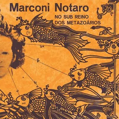 Marconi Notaro No Sub Reino Dos MetazoÁrios New Lp • $37.31