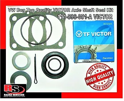 VW Bug Top Quality Axle Shaft Seal Kit 111-598-051-A VICTOR From Radke • $10.50