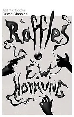 Raffles: The Amateur Cracksman (Crime Classics) Hornung Ernest William Used;  • £2.23